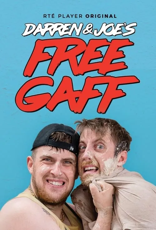 Darren & Joe's Free Gaff (series)