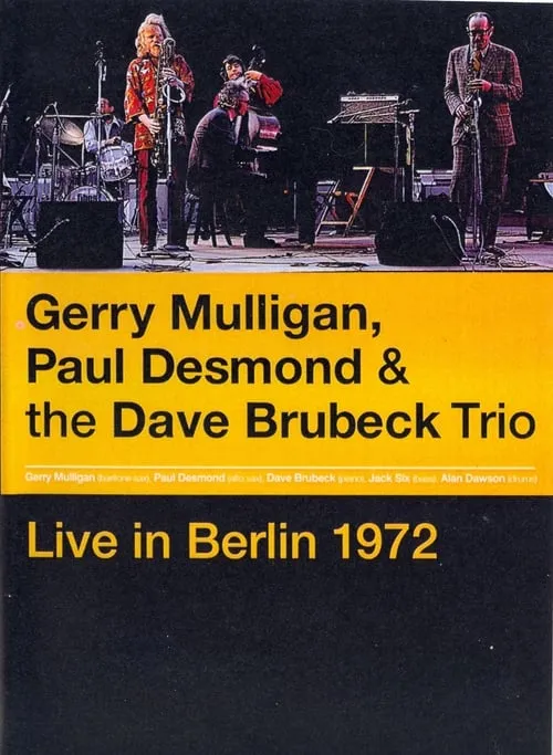 Gerry Mulligan, Paul Desmond & The Dave Brubeck Trio: Live in Berlin (movie)