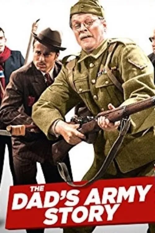 We're Doomed! The Dad's Army Story (movie)