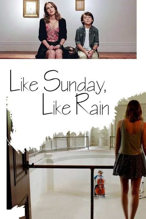 Like Sunday, Like Rain (movie)