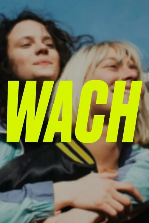 Wach (movie)