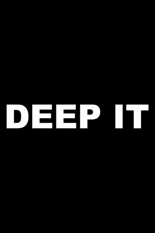 Deep It (movie)