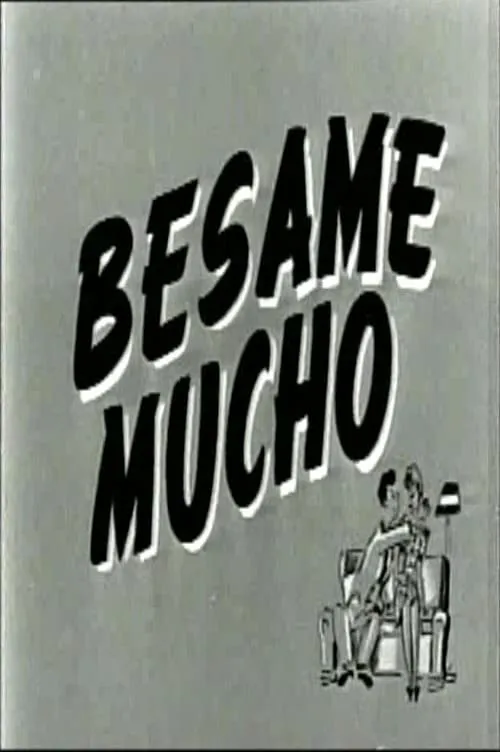 Bésame mucho (movie)