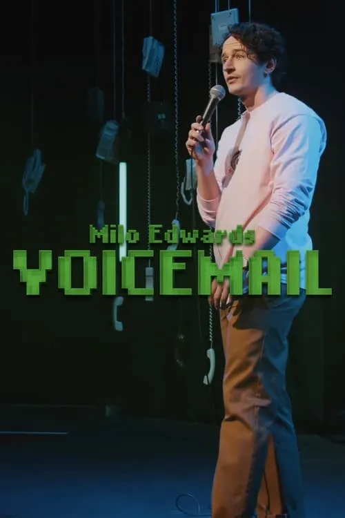 Milo Edwards: Voicemail (movie)