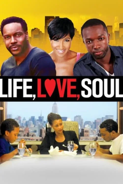 Life, Love, Soul (movie)