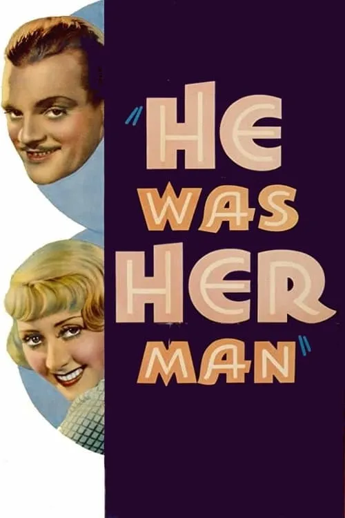 He Was Her Man (movie)