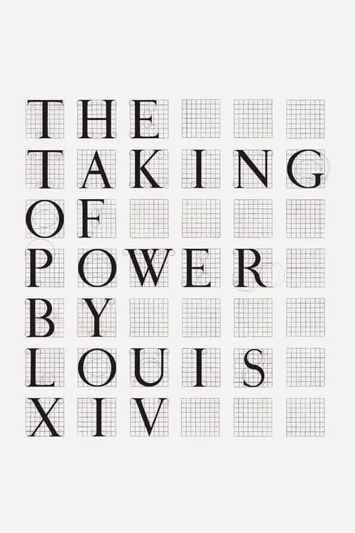 The Taking of Power by Louis XIV (movie)