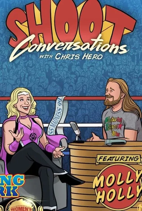 Shoot Conversations w/ Chris Hero: Molly Holly (фильм)