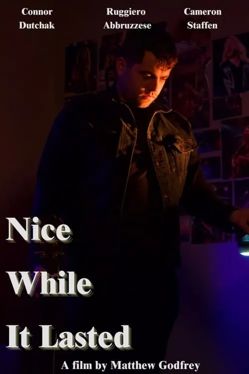 Nice While it Lasted (movie)