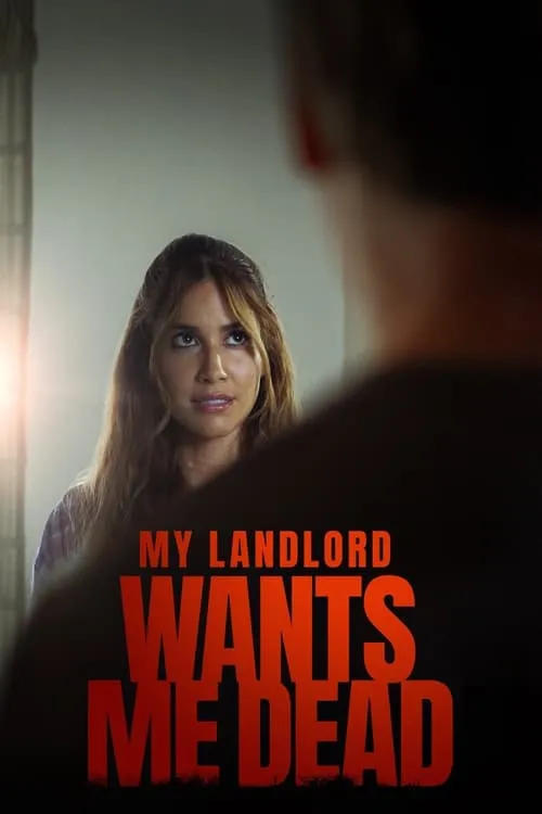 My Landlord Wants Me Dead (movie)