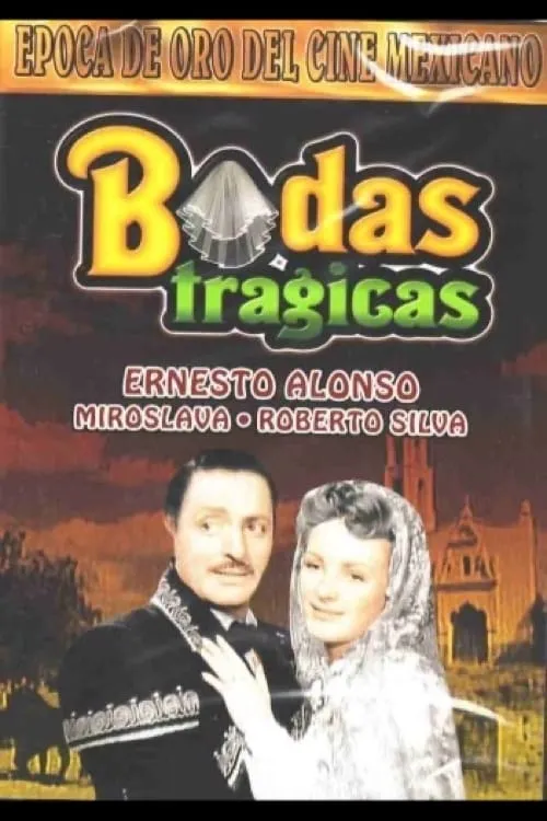 Bodas trágicas (фильм)