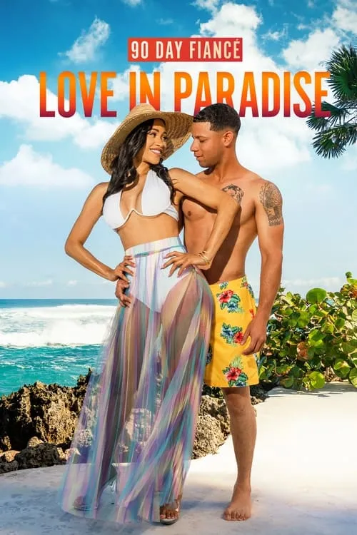 90 Day Fiancé: Love in Paradise (series)