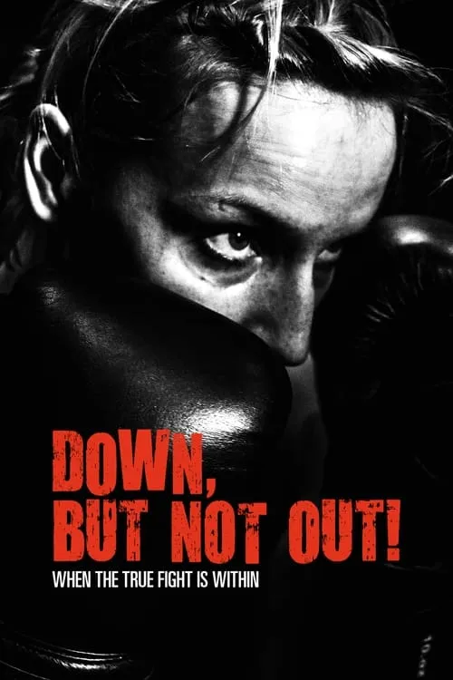 Down, But Not Out! (movie)