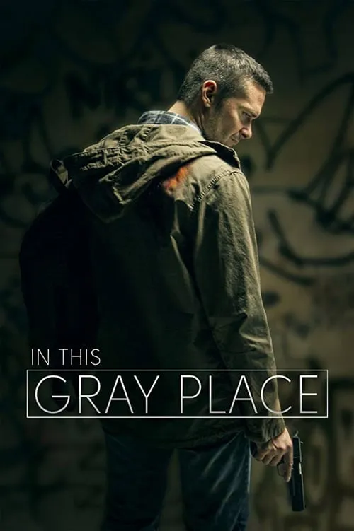 In This Gray Place (movie)