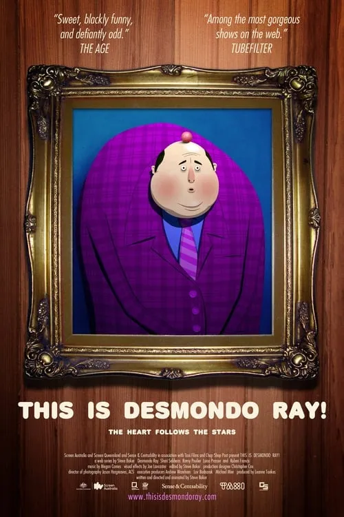 This Is Desmondo Ray! (movie)