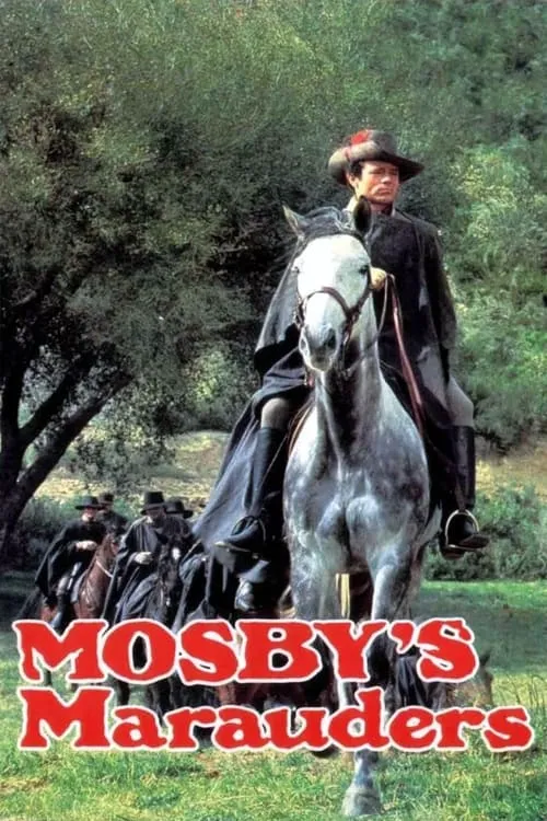 Mosby's Marauders (movie)