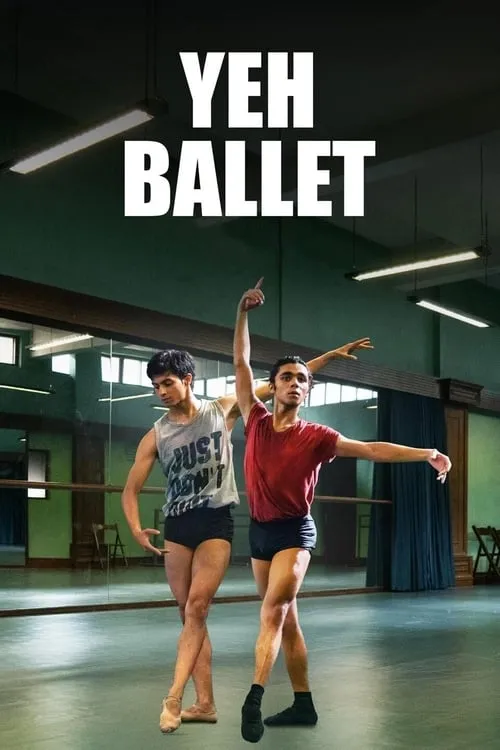Yeh Ballet (movie)