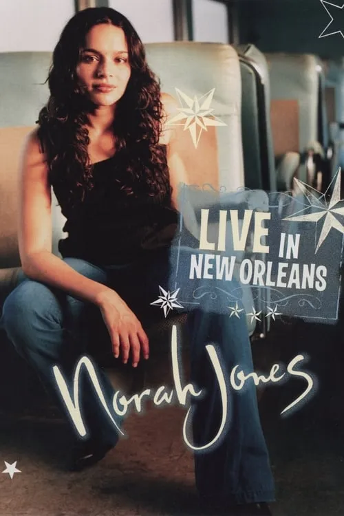 Norah Jones - Live in New Orleans (movie)