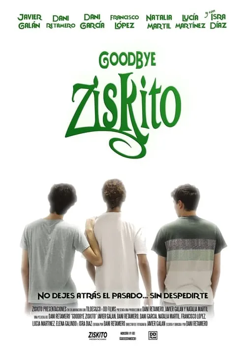 Goodbye Ziskito (movie)