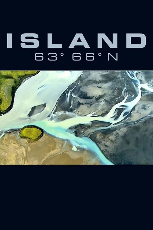 Island 63° 66° N - Iceland from Above (фильм)