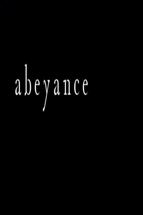 Abeyance (movie)