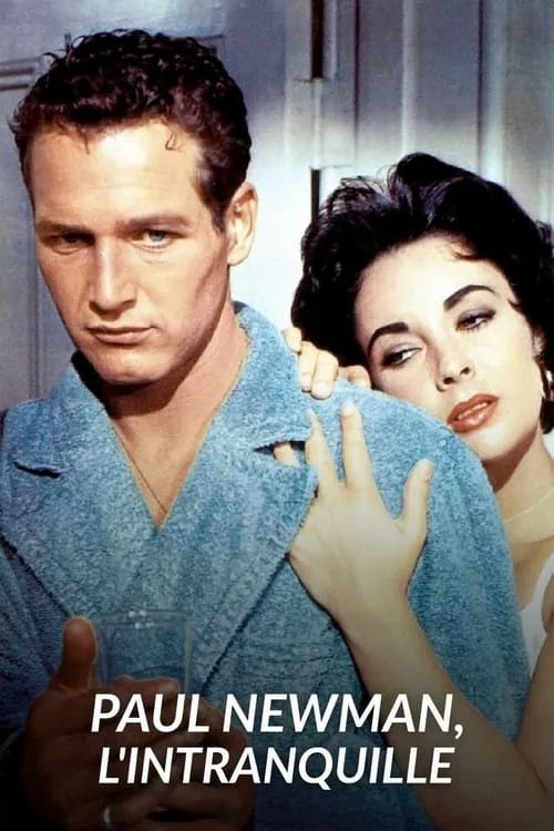 Paul Newman, l'intranquille (фильм)