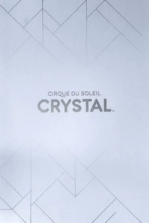 Cirque du Soleil: Crystal