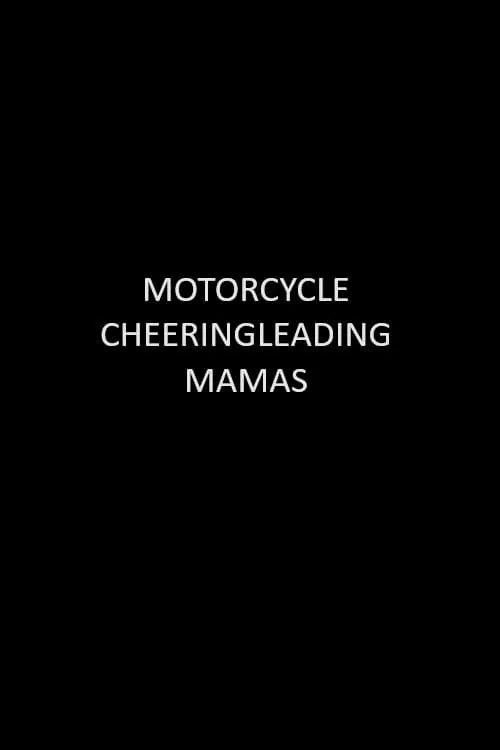 Motorcycle Cheerleading Mommas