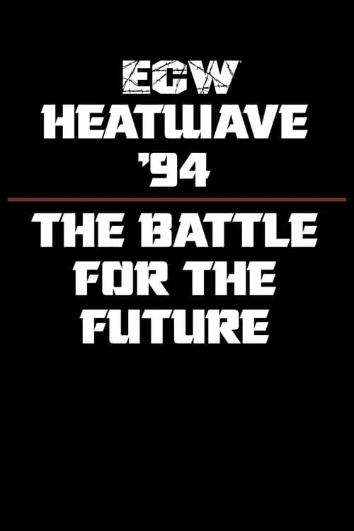 ECW Heat Wave 1994 (фильм)