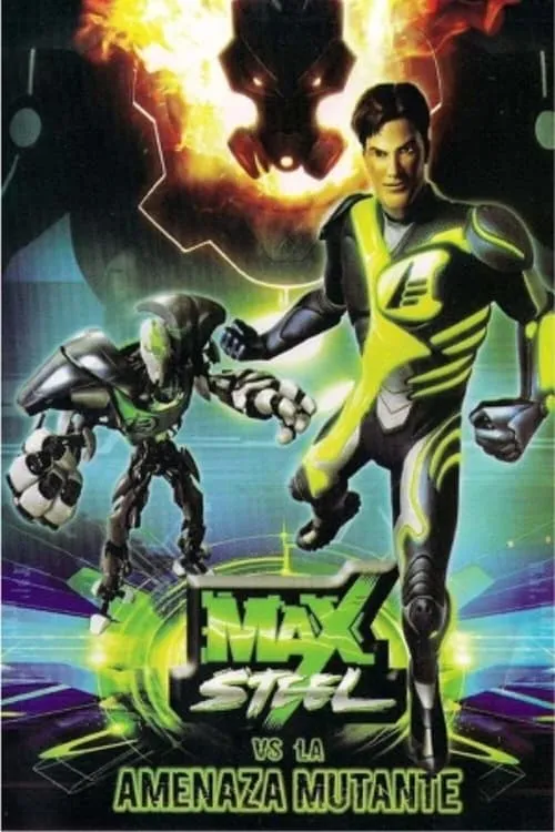 Max Steel Vs The Mutant Menace (фильм)