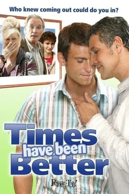 Times Have Been Better (movie)