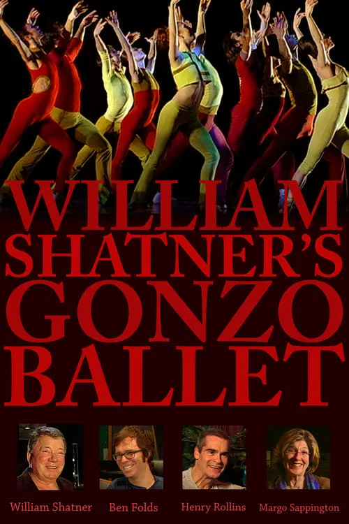 William Shatner's Gonzo Ballet (фильм)