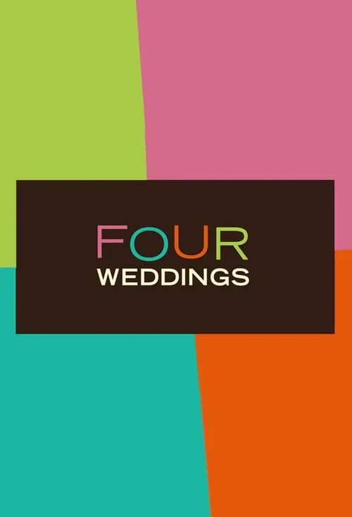 Four Weddings (сериал)