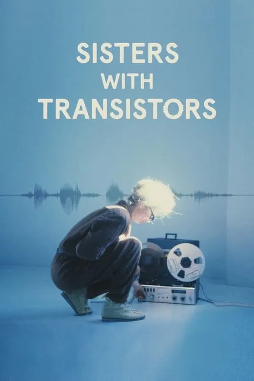 Sisters with Transistors (movie)