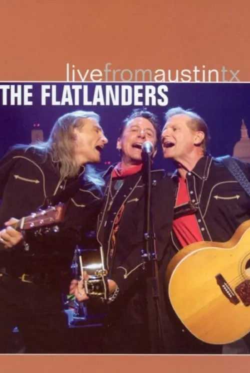 The Flatlanders: Live from Austin, TX (фильм)