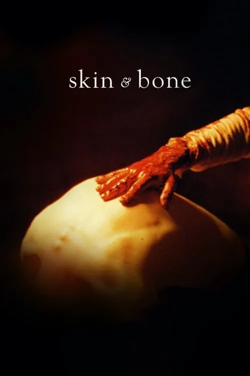 Skin & Bone (movie)