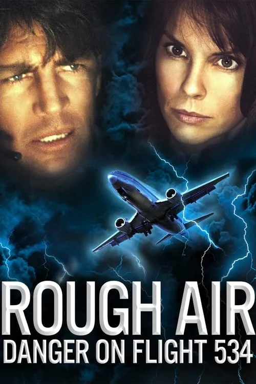 Rough Air: Danger on Flight 534 (movie)