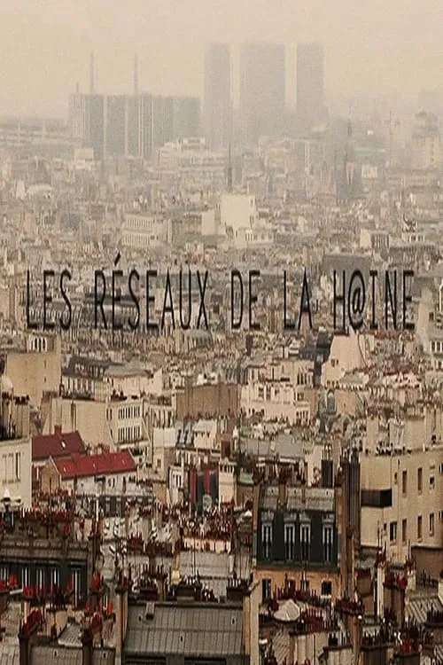 Les réseaux de la haine (movie)