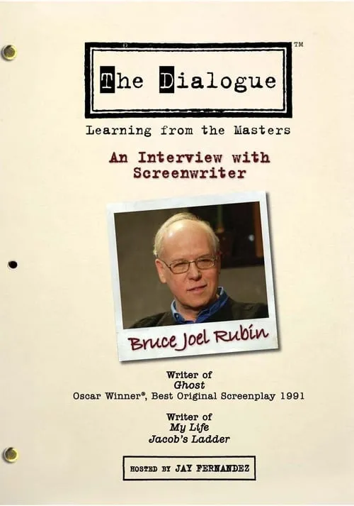 The Dialogue: An Interview with Screenwriter Bruce Joel Rubin (фильм)