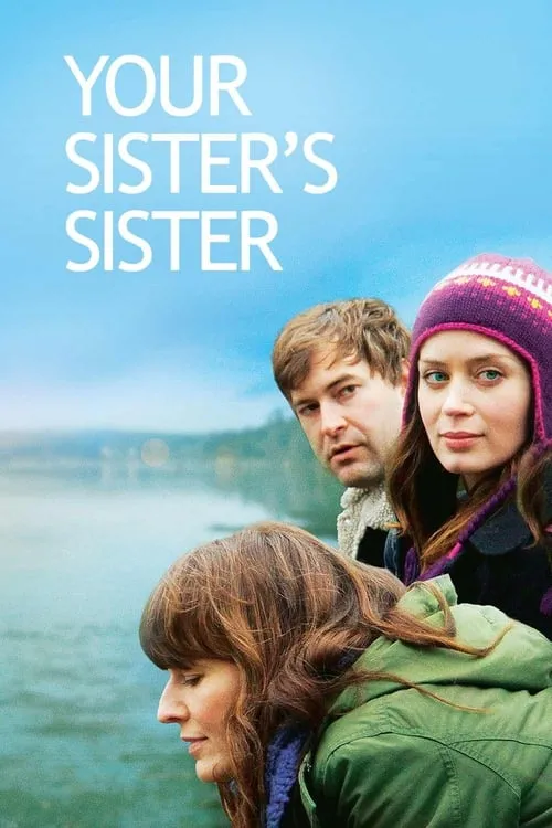 Your Sister's Sister (movie)