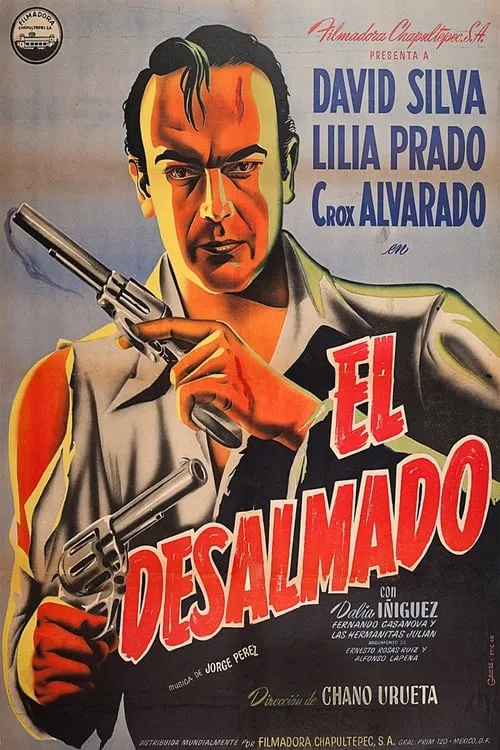 El desalmado (фильм)