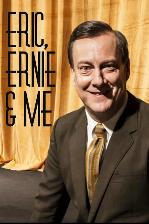 Eric, Ernie and Me (movie)