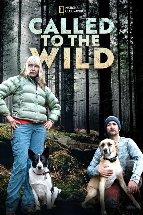 Called to the Wild (сериал)