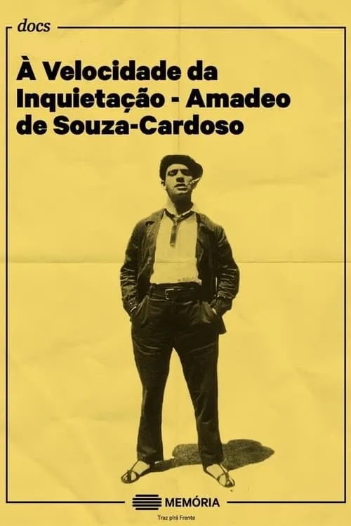 À Velocidade da Inquietação - Amadeo de Souza-Cardoso