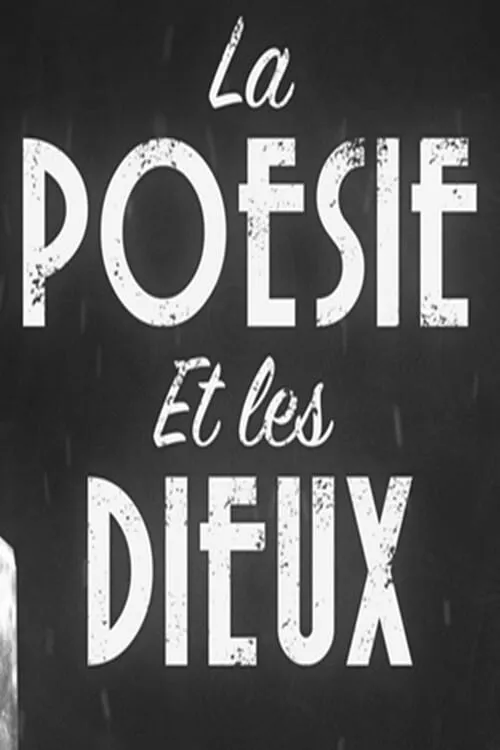 La Poésie et les Dieux (фильм)