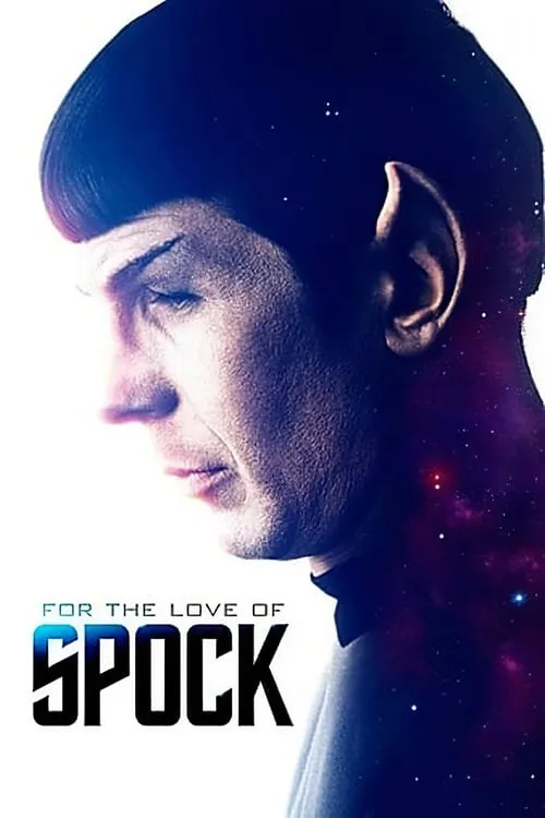 For the Love of Spock (movie)