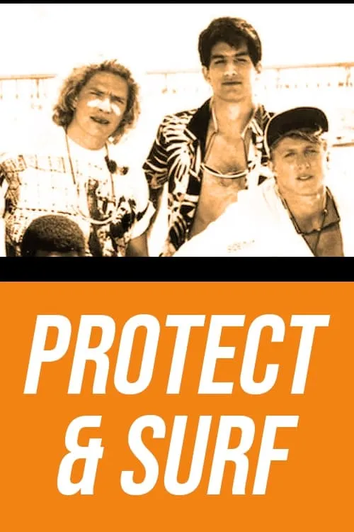 Protect and Surf (movie)