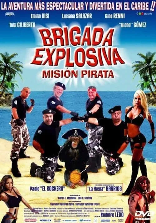 Brigada Explosiva: misión pirata (movie)