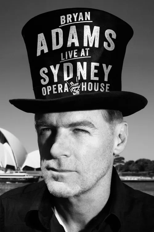 Bryan Adams: Live at the Sydney Opera House (фильм)