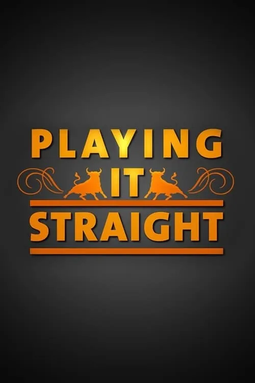 Playing It Straight (series)